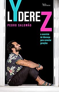 Livro LYdereZ: O exercício da liderança para conectar gerações