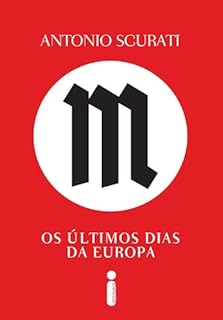 Livro M, os últimos dias da europa