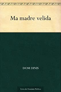 Ma madre velida