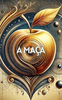 Livro A Maçã: curiosidades e simbolismo ao longo do tempo
