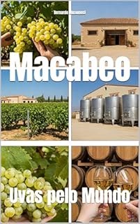 Livro Macabeo: Uvas pelo Mundo (Wines of the World: Spain)