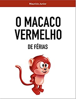 Livro O Macaco vermelho: De Férias