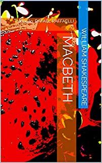Livro Macbeth: Tradução: RAFAEL RAFFAELLI (William Shakespeare translations into Portuguese (traduções para o português) by Rafael Raffaelli)