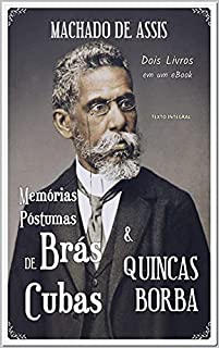 Livro Machado de Assis: Brás Cubas & Quincas Borba