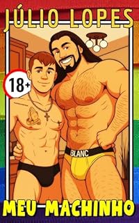 Livro MEU MACHINHO (Maduros e Novinhos Livro 7)