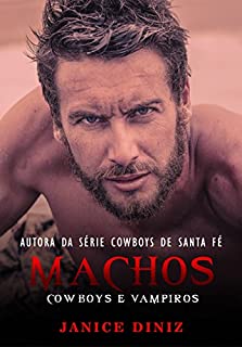 Machos: Cowboys e Vampiros