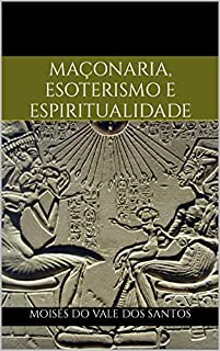 Livro Maçonaria, esoterismo e espiritualidade