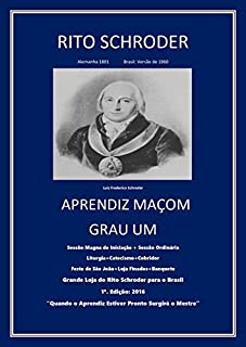 Maçonaria Rito Schroeder: Grau do Aprendiz
