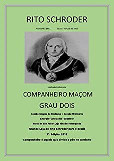 Livro Maçonaria Rito Schroeder: Grau do Companheiro