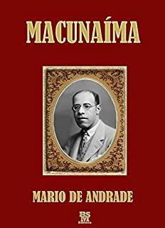 Livro Macunaíma (Edição Especial Ilustrada)