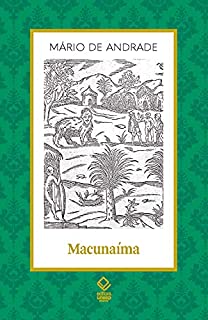 Livro Macunaíma: o herói sem nenhum caráter
