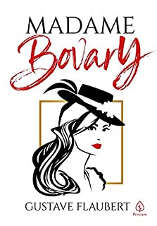 Livro Madame Bovary (Clássicos da literatura mundial)