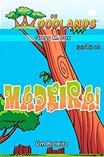 Livro MADEIRA!: Episódio 75 (Os Woodlands em português)