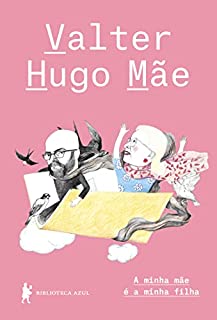 Livro A minha mãe é a minha filha