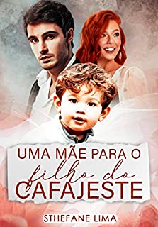 Livro Uma Mãe Para o Filho do Cafajeste