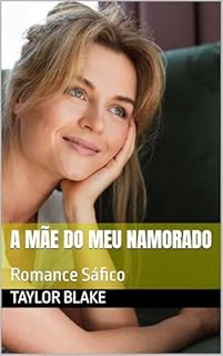 Livro A Mãe Do Meu Namorado : Romance Sáfico