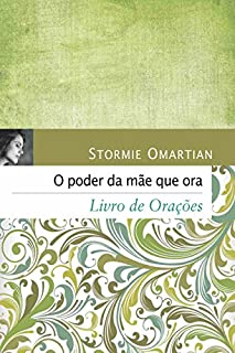 Livro O poder da mãe que ora: Livro de orações