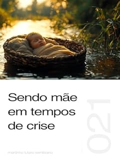 Livro Sendo mãe em tempos de crise (Sermão 021)