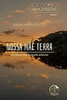 Livro Nossa Mãe Terra: Uma leitura cristã do desafio ambiental