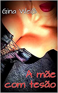 Livro A mãe com tesão