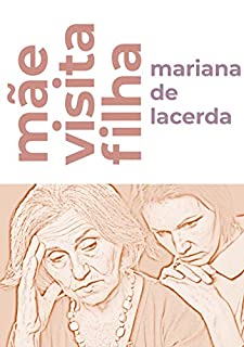 Livro Mãe Visita Filha