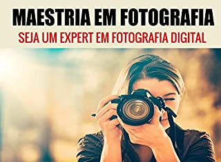 Livro Maestria em Fotografia Digital