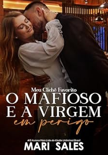 Livro O Mafioso e a Virgem em Perigo (Meu Clichê Favorito Livro 1)