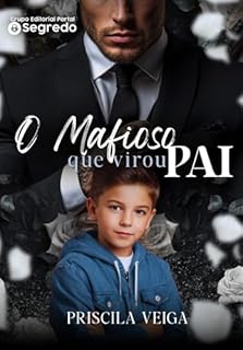 Livro O Mafioso que Virou Pai