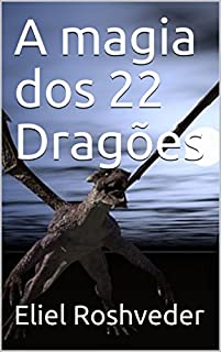 Livro A magia dos 22 Dragões