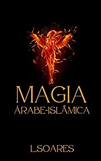 Livro MAGIA ÁRABE-ISLÂMICA: Os Jinn (Djins)