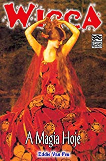 Livro A Magia Hoje (Wicca Livro 17)