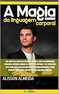 Livro A Magia da Linguagem Corporal