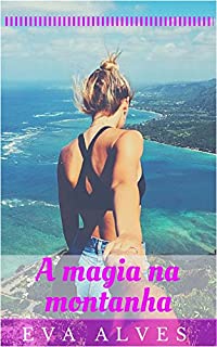 Livro A magia na montanha
