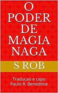 Livro O Poder De Magia Naga