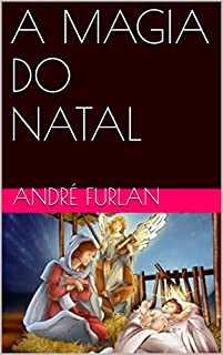 Livro A MAGIA DO NATAL