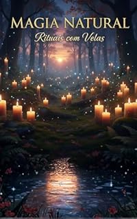 Livro Magia Natural: Rituais com Velas