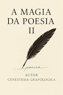 Livro A MAGIA DA POESIA II