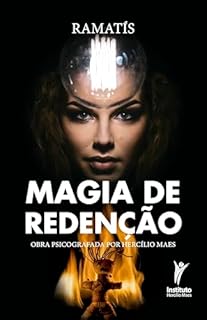 Livro Magia de redenção: Obra psicografada por Hercílio Maes