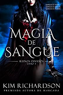 Magia de Sangue (Reinos Divididos Livro 3)