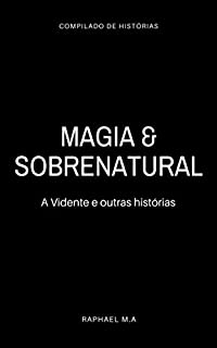 Livro Magia & Sobrenatural: A Vidente e outras histórias