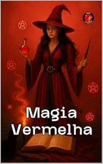 Livro Magia Vermelha (Livros sobre o Círculo Secreto)