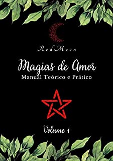 Magias de Amor: Manual teórico e prático