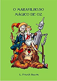 Livro O Mágico de Oz (Coleção Mágico de Oz Livro 1)