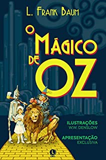 Livro O Mágico de Oz - Ilustrado