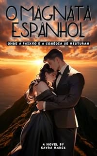 Livro O Magnata Espanhol.: Onde a paixão e a comédia se misturam (Os Magnatas Livro 2)