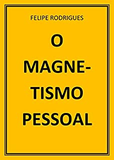 Livro O MAGNETISMO PESSOAL