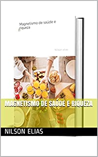 Livro Magnetismo de saúde e riqueza
