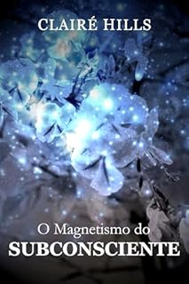 Livro O Magnetismo do Subconsciente