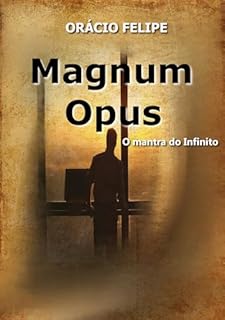Livro Magnum Opus: O mantra do infinito