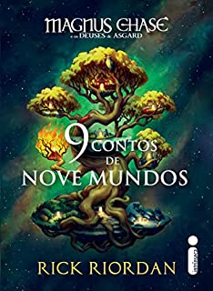 Magnus Chase e os deuses de Asgard: 9 contos de nove mundos
